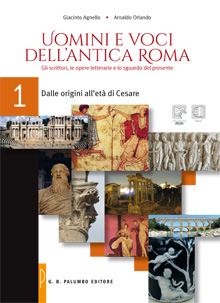 Uomini e voci dell'antica Roma - Volume 1